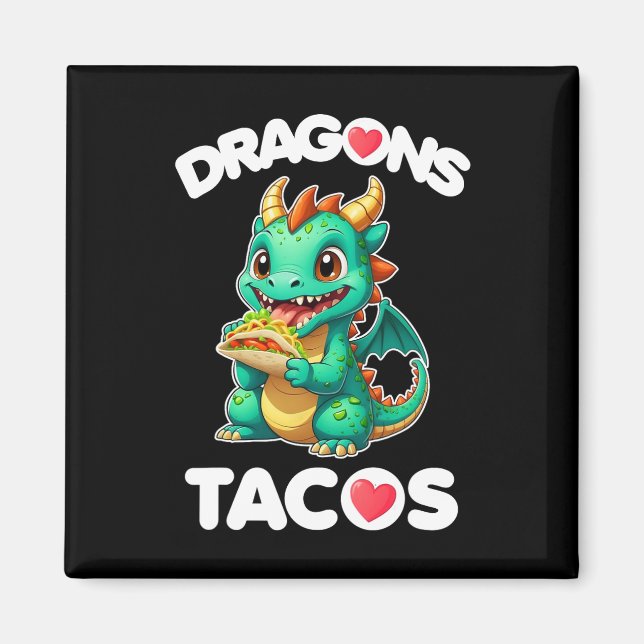 Íman Dragon Love Tacos Cute Cinco De Mayo Comida mexica (Frente)