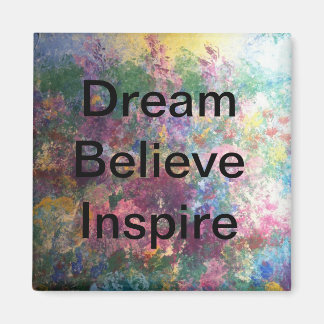 Íman Dream Acredite Inspire - Magnets