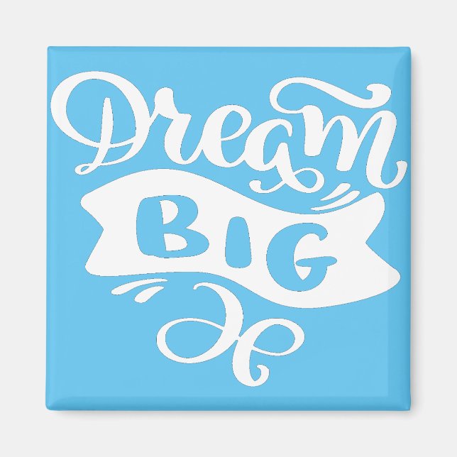 Íman Dream Big (Frente)
