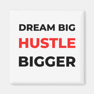 Íman Dream Big Hustle Bigger 2