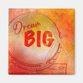 Íman Dream Big magneet