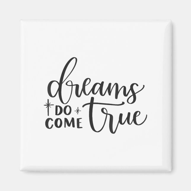 Íman Dreams Do Come True Insrational Motivational Sitiv (Frente)
