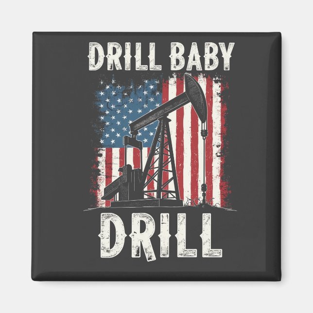 Íman Drill Baby Drill American Trump Energy Economy (Frente)