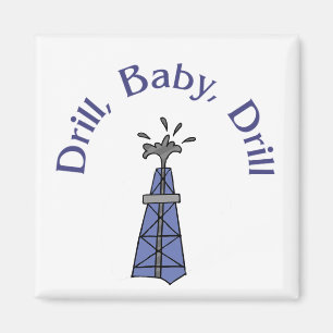 Íman Drill, Baby, Drill Magnet