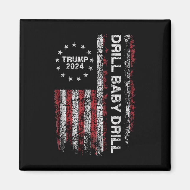 Íman Drill Baby Drill Trump 2024 Presidente Representan (Frente)