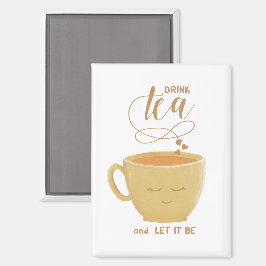 Íman Drink Tea & Let It Be-Magnet
