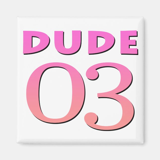 Íman Dude 03 (Frente)