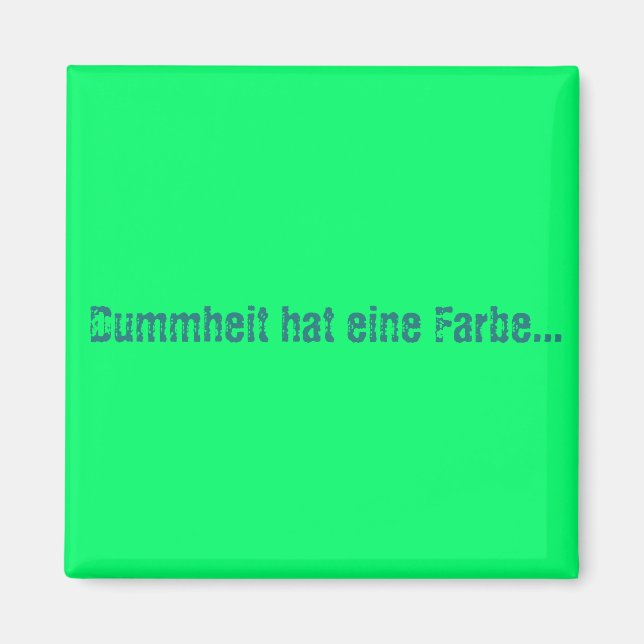 Íman Dummheit hat eine Farbe (Frente)