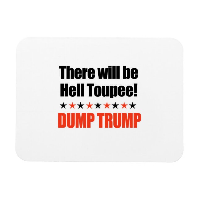 Íman Dump Trump - Haverá Hell Toupeu (Horizontal)