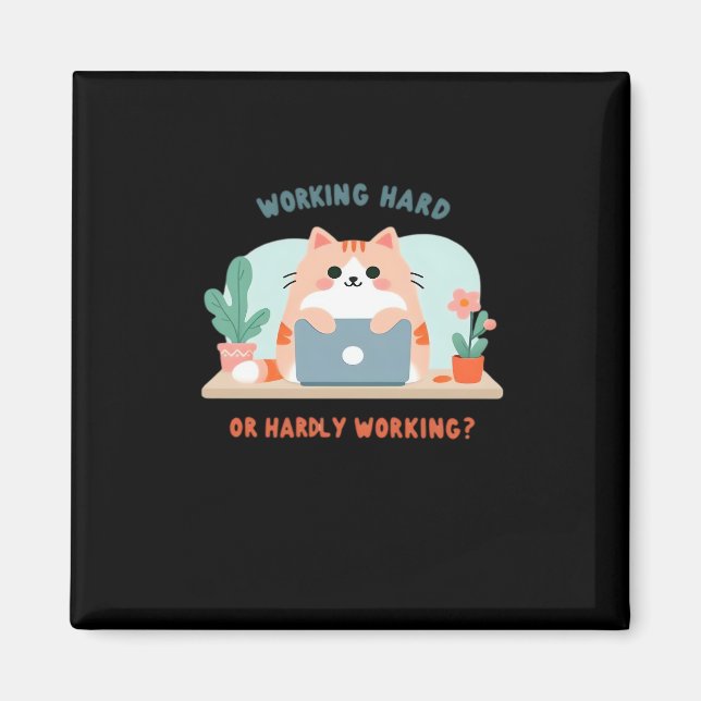 Íman Duro De Trabalho Ou Mal Engraçado (Frente)