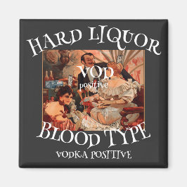 Íman Duro Liquidez Tipo Sanguíneo VOD Positivo VODKA