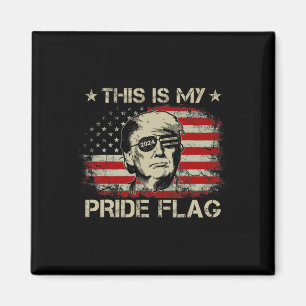 Íman É a minha bandeira do orgulho Trump 2024 Bandeira