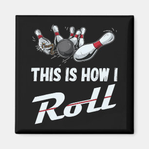 Íman É Assim Que Eu Faço A Equipe De Boliches Divertida