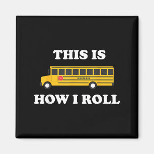 Íman É Assim Que Eu Faço Funny School Bus Driver