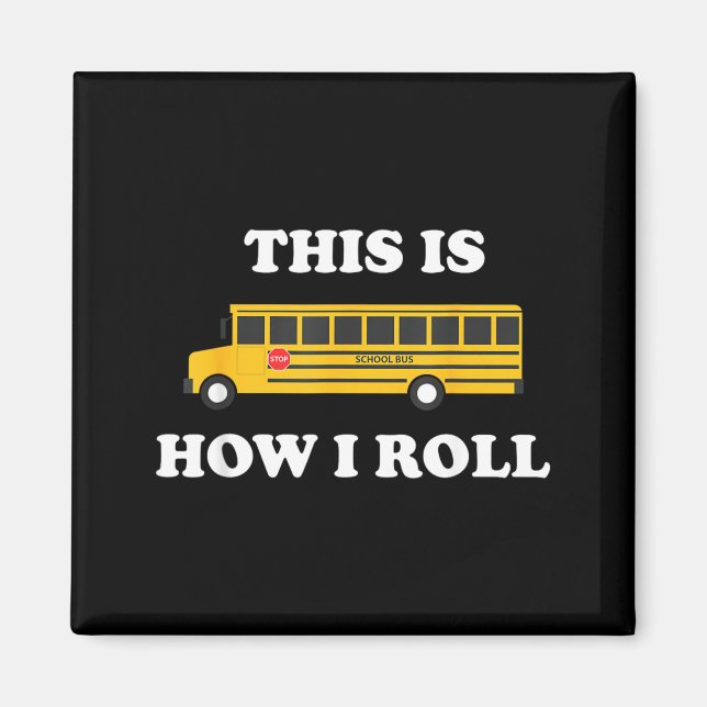 Íman É Assim Que Eu Faço Funny School Bus Driver (Frente)