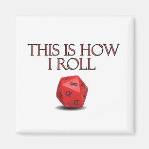 Íman É Assim Que Eu Rolo Um Engraçado Dice RPG