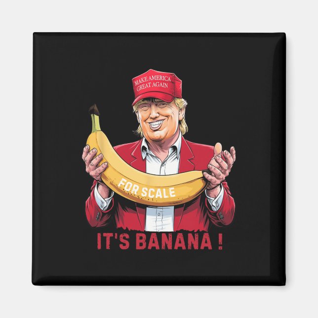 Íman É Banana (para escala) Estelar Funny Trump Tee 0 (Frente)
