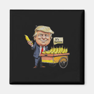 Íman É Bananas (para cochonilha) Engraçada Trump Banana