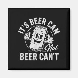 Íman É Cerveja Pode Não Cerveja Não Pode Motivacional B