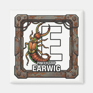 Íman E é para Earwig – Ímã de Aprendizado ABC ao estilo