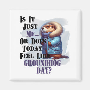 Íman É Eu Ou Hoje Parece O Dia Da Marmota - F