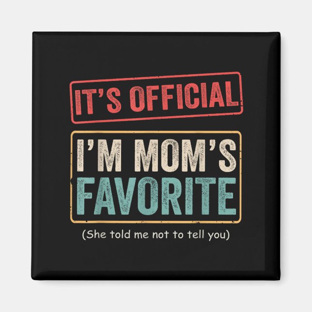 Íman É Eu Sou o Filho Favorito da Mamãe Humor Familiar  (Frente)