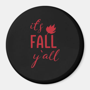 Íman É Fall Y'all Fall Design outono Estação Legal do o