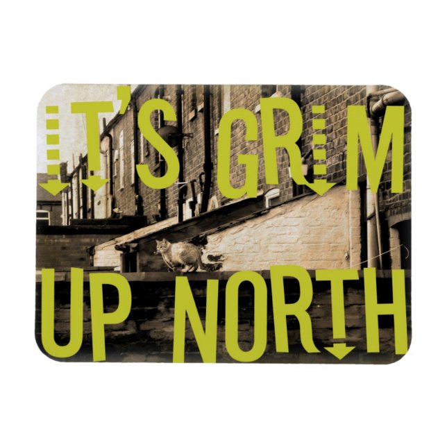 Íman É Grim Up North (Horizontal)
