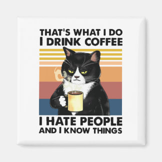 Íman É isso que eu bebo café que odeio Pessoas