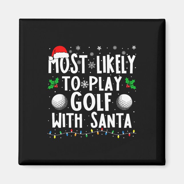 Íman É Mais Provável Jogar Golfe Com O Natal Da Família (Frente)