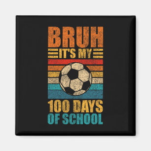 Íman É meu 100 dias de escola Futebol 100º dia de