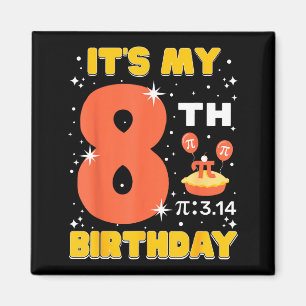 Íman É Meu 8º Aniversário Dia do Pi Matemática 8 Anos C