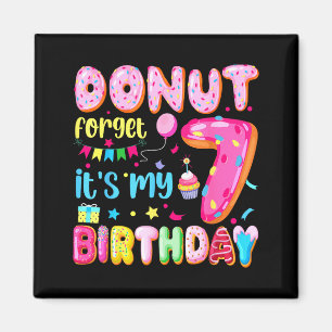 Íman É Meu Aniversário de 7 Anos Não Esqueça Piada de A