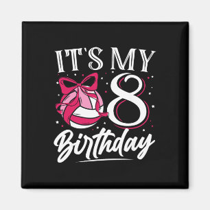 Íman É Meu Aniversário de 8 Oito Anos Festa de Aniversá