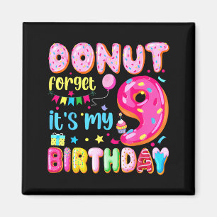 Íman É Meu Aniversário de 9 Anos Donut Esquece Pun Aniv