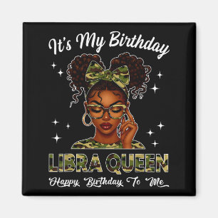 Íman É Meu Aniversário Rainha Libra Camo Laço Afro Pret