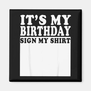 Íman É Meu Aniversário Sinal Minha Festa de Aniversário