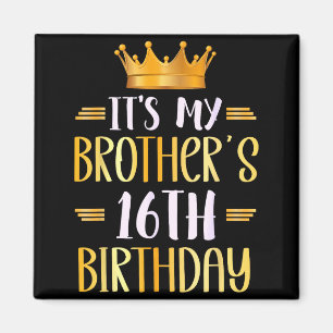 Íman É o 16º aniversário do meu irmão Feliz 16 anos