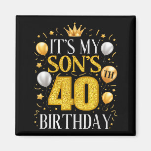 Íman É o 40º aniversário do meu filho Presentes 40 anos
