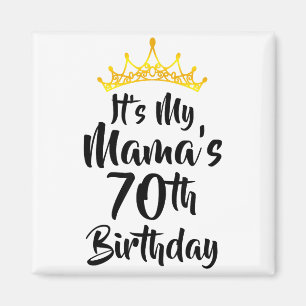 Íman É o 70º Aniversário da Minha Mamãe Coroa Feliz 70 
