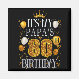 Íman É o 80º Aniversário do Meu Papai Feliz Aniversário