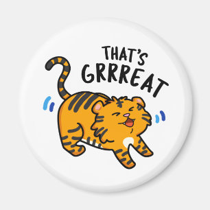 Íman É o Grreat Cute Tiger Pun