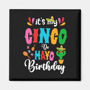 Íman É o meu Cinco de Mayo, Aniversário mexicano a Corr