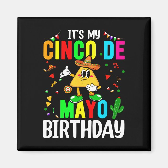 Íman É o meu Cinco de Mayo Birthday Cinco de Mayo (Frente)