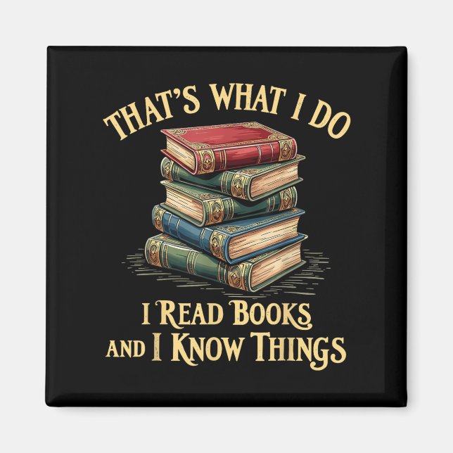 Íman É O Que Eu Faço Eu Leio Livros E Eu Sei Coisas Re (Frente)