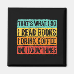 Íman É o que eu faço, eu leio livros, eu bebo café, eu