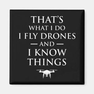 Íman É o que eu faço para voar drones e sei de coisas
