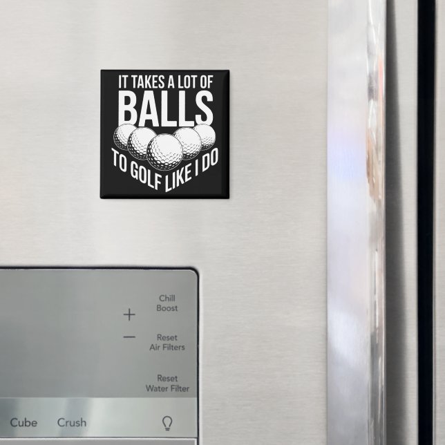 Íman É preciso muita coragem para jogar golfe como eu j (In Situ (Fridge))