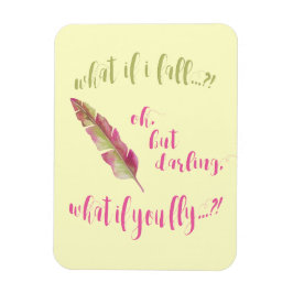 Íman E se eu cair? Citação Inspirativa