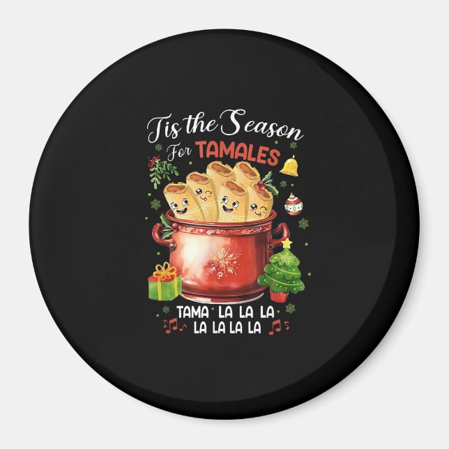 Íman É Temporada de Tamales Comida Mexicana de Natal (Frente)